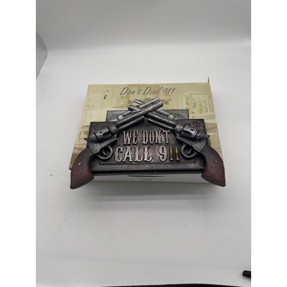 We‎ Don’t Call 911 sign brand new in box by DWK Corporation